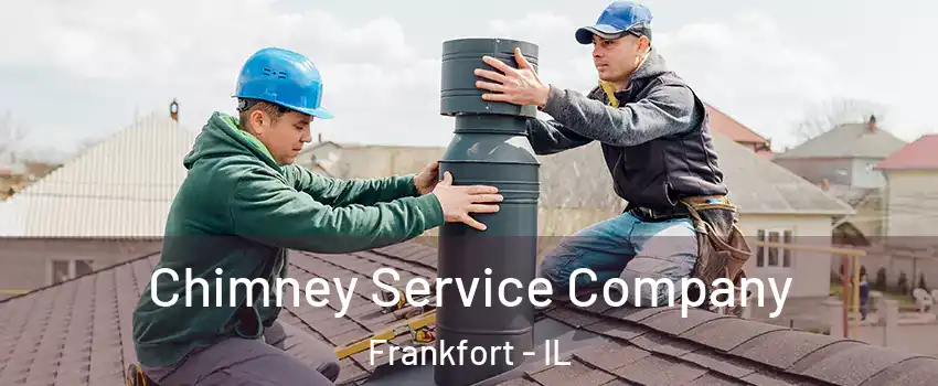  Chimney Service Company Frankfort - IL